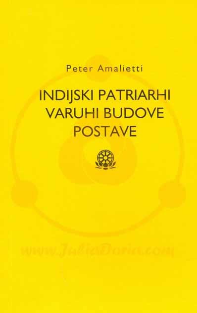 Indijski patriarhi - Varuhi Budove postave