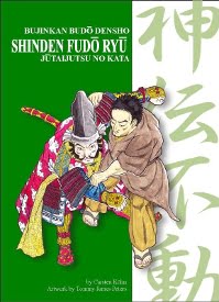 SHINDEN FUDO RYU JUTAIJUTSU - Bujinkan Budo Densho